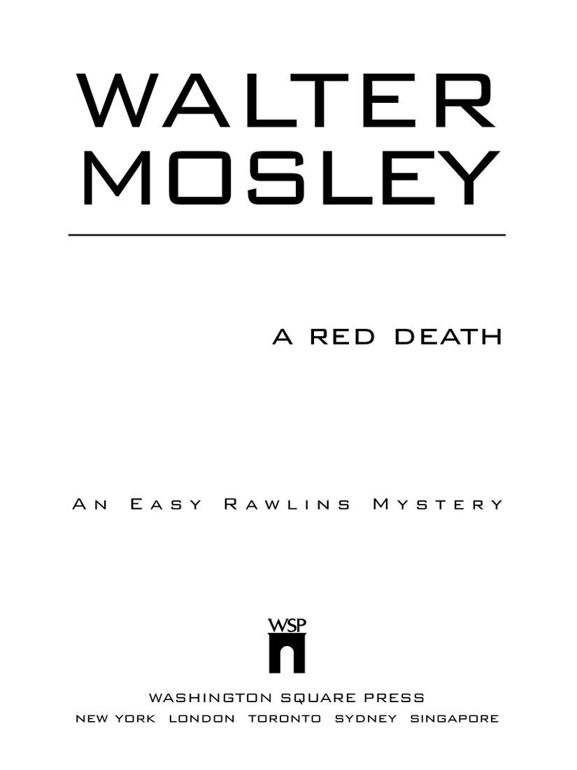 A RED DEATH FEATURING AN ORIGINAL EASY RAWLINS SHORT STORY "SI (EASY