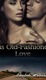 HIS OLD-FASHIONED LOVE (OLD-FASHIONED SERIES) Read & Download for free ...