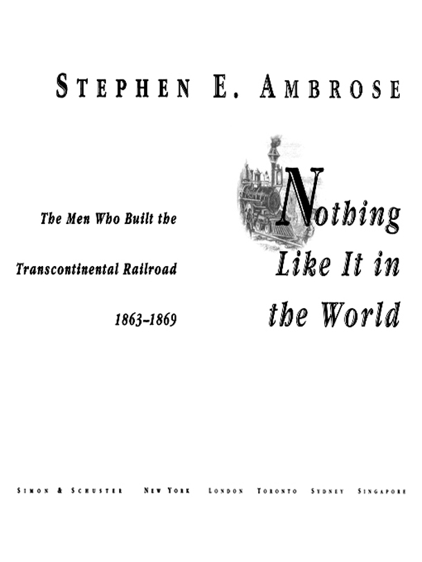 stephen e ambrose nothing like it in the world