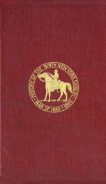 HISTORY OF THE NINTH REGIMENT, NEW YORK VOLUNTEER CAVALRY. WAR OF 1861 ...